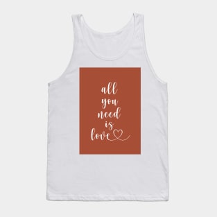 All you need is love Tank Top